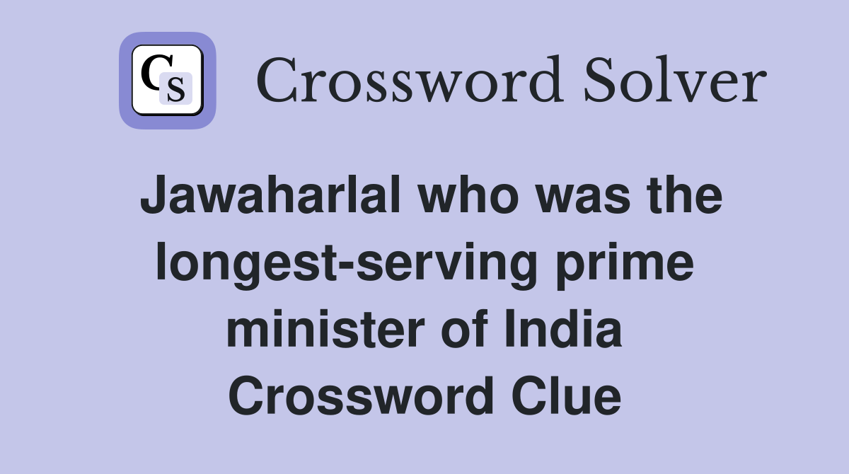 prime minister of india 1947 crossword clue